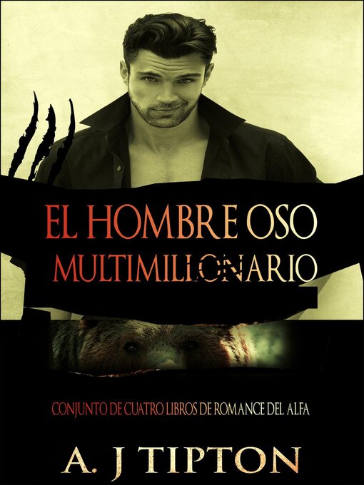 Title details for El Hombre Oso Multimillonario by AJ Tipton - Available